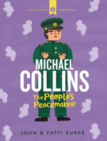 Michael Collins: Soldier and Peacemaker : Little Library 6