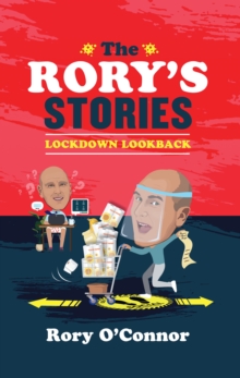 The Rory's Stories Lockdown Lookback