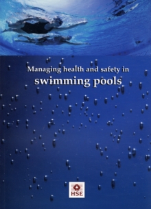 Managing health and safety in swimming pools, Paperback Book Managing health and safety in swimming pools, Paperback Book