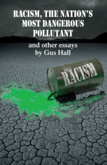 Racism, The Nation's Most Dangerous Pollutant