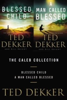 The Caleb Collection : Blessed Child and A Man Called Blessed