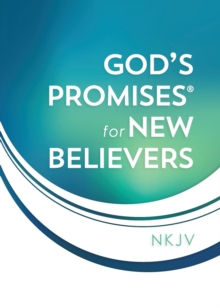 God's Promises for New Believers, Paperback / softback Book God's Promises for New Believers, Paperback / softback Book