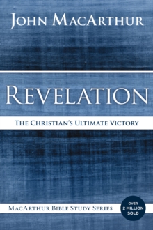 Revelation : The Christian's Ultimate Victory, Paperback / softback Book Revelation : The Christian's Ultimate Victory, Paperback / softback Book
