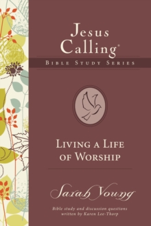 Living a Life of Worship, Paperback / softback Book Living a Life of Worship, Paperback / softback Book