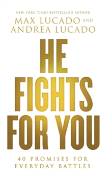 Thomas Nelson Publishers He Fights For You , 40 Promises For Everyday Battles