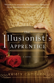 The Illusionist's Apprentice, Paperback / softback Book The Illusionist's Apprentice, Paperback / softback Book