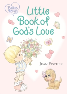 Precious Moments Little Book of God's Love, Board book Book Precious Moments Little Book of God's Love, Board book Book