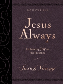 Thomas Nelson Publishers Jesus Always, Large Text Leathersoft, With Full Scriptures , Embracing Joy In His Presence (A 365-Day Devotional)