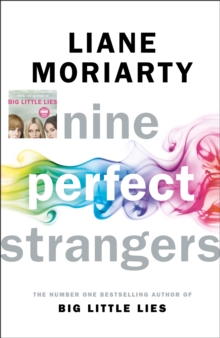Nine Perfect Strangers : The Number One Sunday Times bestseller from the author of Big Little Lies, Hardback Book Nine Perfect Strangers : The Number One Sunday Times bestseller from the author of Big Little Lies, Hardback Book