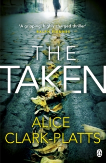 The Taken : DI Erica Martin Book 2