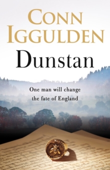 Dunstan : One Man Will Change the Fate of England, Hardback Book Dunstan : One Man Will Change the Fate of England, Hardback Book
