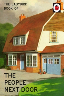 The Ladybird Book of the People Next Door