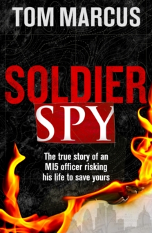 Soldier Spy, Hardback Book Soldier Spy, Hardback Book