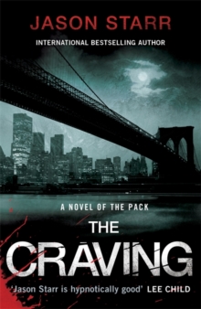 The Craving, Paperback / softback Book The Craving, Paperback / softback Book