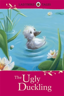Ladybird Tales: The Ugly Duckling, Hardback Book Ladybird Tales: The Ugly Duckling, Hardback Book
