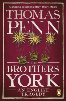 The Brothers York : An English Tragedy