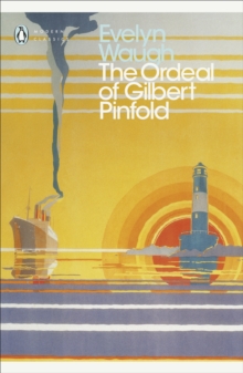 The Ordeal of Gilbert Pinfold : A Conversation Piece