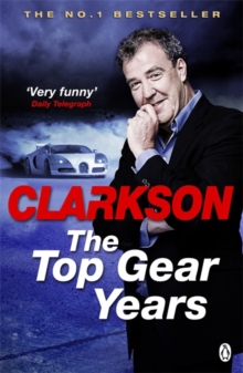 The Top Gear Years, Paperback Book The Top Gear Years, Paperback Book