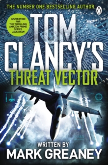 Threat Vector : INSPIRATION FOR THE THRILLING AMAZON PRIME SERIES JACK RYAN