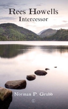 Rees Howells: Intercessor, Paperback Book Rees Howells: Intercessor, Paperback Book