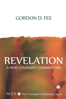 Revelation : A New Covenant Commentary