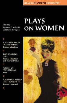 Plays on Women : Anon, Arden of Faver, Paperback Book Plays on Women : Anon, Arden of Faver, Paperback Book