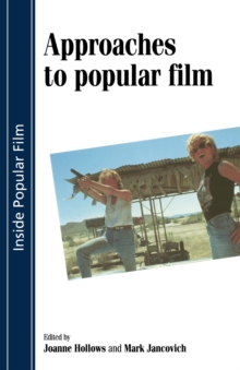 Approaches to Popular Film, Paperback Book Approaches to Popular Film, Paperback Book