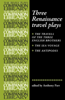 Three Renaissance Travel Plays, Paperback Book Three Renaissance Travel Plays, Paperback Book