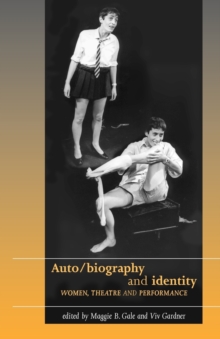 Auto/Biography and Identity, Paperback / softback Book Auto/Biography and Identity, Paperback / softback Book