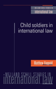 Child Soldiers in International Law