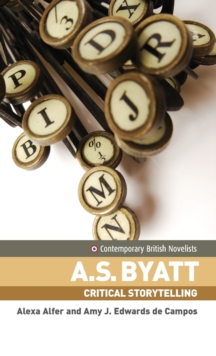 A.S. Byatt : Critical Storytelling