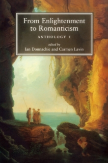 From Enlightenment to Romanticism : Anthology I, Paperback Book From Enlightenment to Romanticism : Anthology I, Paperback Book
