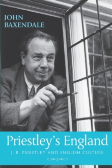 PriestleyS England : J. B. Priestley and English Culture