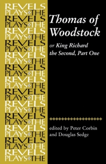 Thomas of Woodstock, Paperback / softback Book Thomas of Woodstock, Paperback / softback Book