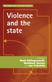 Violence and the State, Hardback Book Violence and the State, Hardback Book