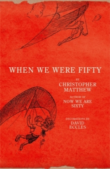 When We Were Fifty, Hardback Book When We Were Fifty, Hardback Book
