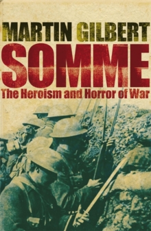 Somme : The Heroism and Horror of War, Paperback Book Somme : The Heroism and Horror of War, Paperback Book