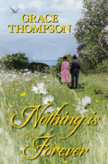 Nothing is Forever, Hardback Book Nothing is Forever, Hardback Book