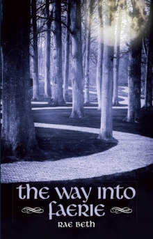 The Way into Faerie, Paperback / softback Book The Way into Faerie, Paperback / softback Book