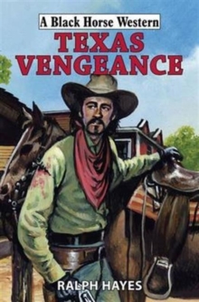 Texas Vengeance, Hardback Book Texas Vengeance, Hardback Book