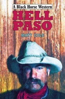 Hell Paso, Hardback Book Hell Paso, Hardback Book