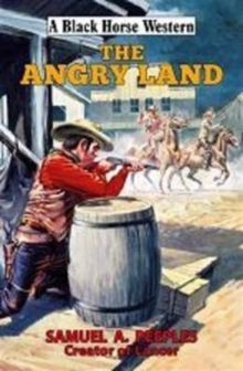 The Angry Land, Hardback Book The Angry Land, Hardback Book