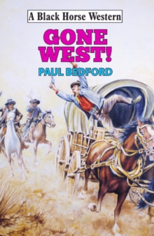 Gone West!