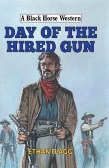 Day of the Hired Gun, Hardback Book Day of the Hired Gun, Hardback Book