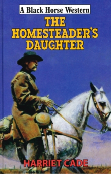 The Homesteader's Daughter