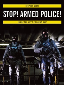 Stop! Armed Police!