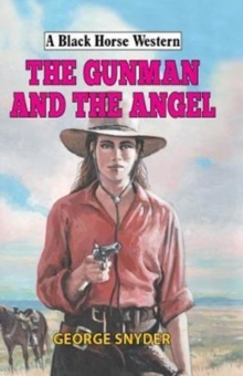 The Gunman and the Angel, Hardback Book The Gunman and the Angel, Hardback Book