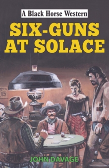 Six Guns at Solace