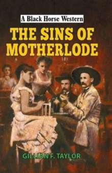 The Sins of Motherlode