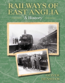 Railways of East Anglia